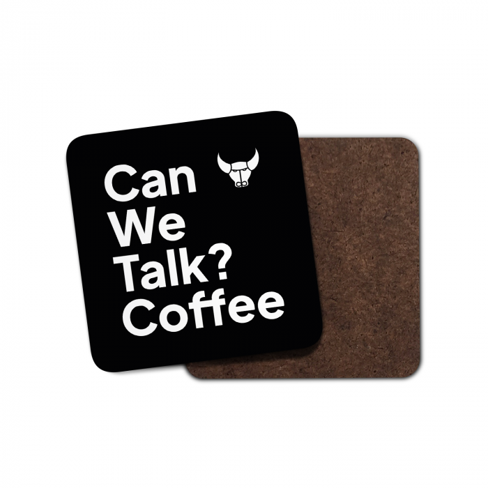 Can We Talk? Coffee Coaster *