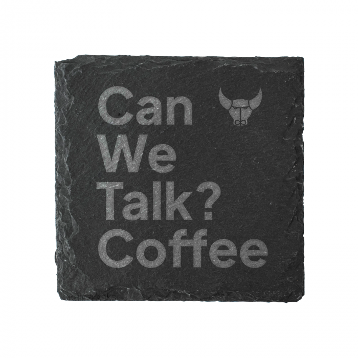 Can We Talk? Coffee Slate Coaster *